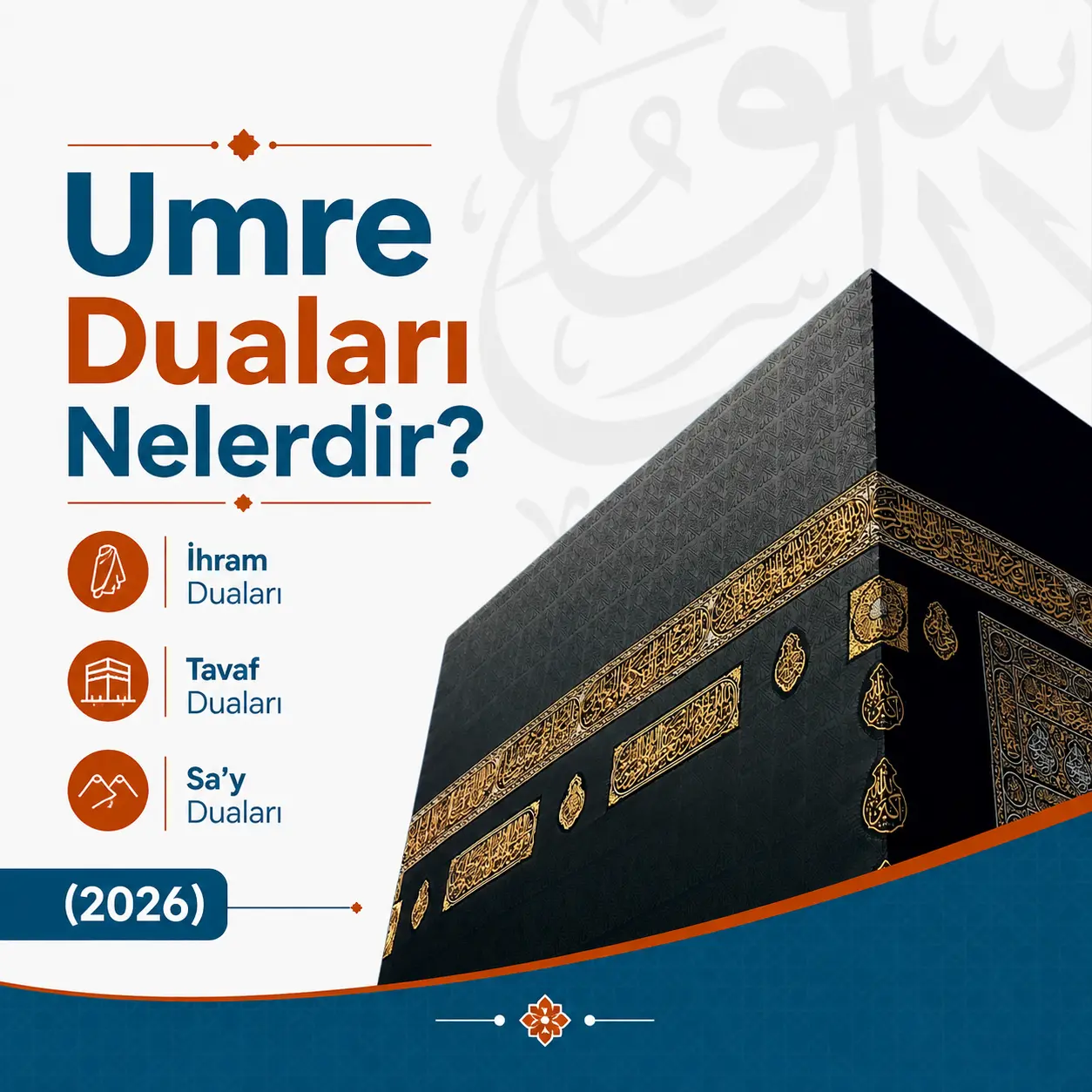 Umre ibadeti sırasında okunan ihram, tavaf ve sa'y dualarını içeren detaylı rehber görseli
